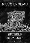 ARCANES DU MONDE - DIEUX ENNEMIS