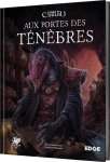 L'APPEL DE CTHULHU AUX PORTES DES TENEBRES
