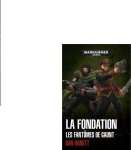 LA FONDATION (GAUNT OMNIBUS 1)