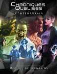 RECUEIL DE SCENARIOS - CHRONIQUES OUBLIEES CONTEMPORAIN