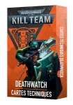 CARTES TECHNIQUES DEATHWATCH - KILL TEAM VF
