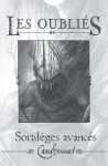 LES OUBLIES : SORTILEGES AVANCES (CAUCHEMAR)