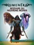 NUMENERA - BESTIAIRE DU NEUVIEME MONDE