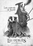LES CONVOIS DU REMORDS - LES OUBLIES