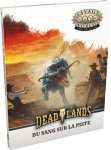 DU SANG SUR LA PISTE - DEADLANDS L'OUEST ETRANGE