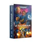 LE FILS VENGEUR - L'AUBE DE FEU TOME 1