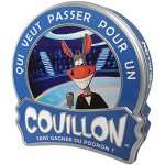 QUI VEUT PASSER POUR UN COUILLON