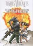 LE SECRET DU DOMAINE DES 3 SOURCES - TIGRES VOLANTS