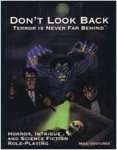 DON'T LOOK BACK - TERROR IS NEVER FAR BEHIND RPG