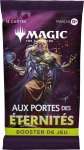 MAGIC BOOSTER DE JEU AUX PORTES DES ETERNITES