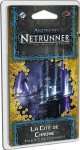 LA CITE DE CHROME (NETRUNNER)
