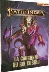 LA COURONNE DU ROI KOBOLD PATHFINDER 2