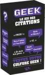 GEEK LE JEU DES CITATIONS