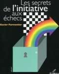 SECRETS DE L'INITIATIVE ECHECS