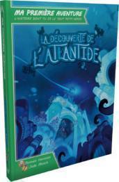 LA DECOUVERTE DE L’ATLANTIDE - MA (1ERE) PREMIERE AVENTURE