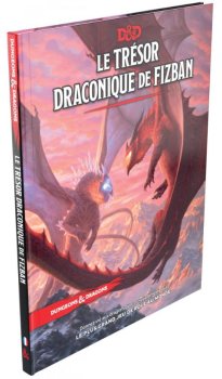 DUNGEONS & DRAGONS V5 LE TRESOR DRACONIQUE DE FIZBAN