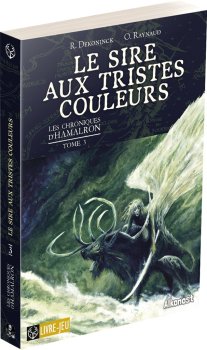 LE SIRE AUX TRISTES COULEURS