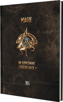 LIBRI ARCANORUM I : MAGIE - CTHULHU HACK