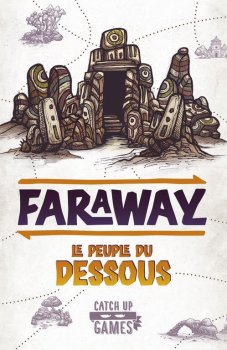 LE PEUPLE DU DESSOUS EXT. FARAWAY
