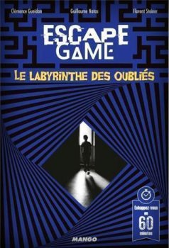 Escape Game : Le Labyrinthe des Oubliés