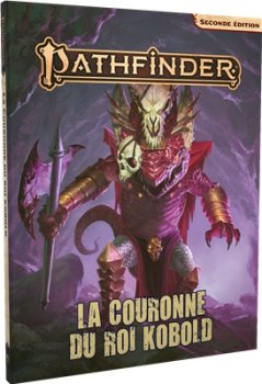 LA COURONNE DU ROI KOBOLD PATHFINDER 2