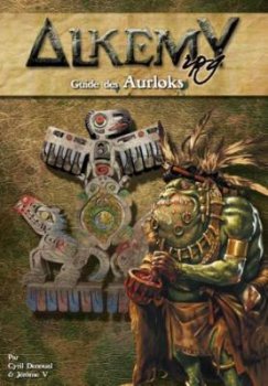 ALKEMY : LE GUIDE DES AURLOKS