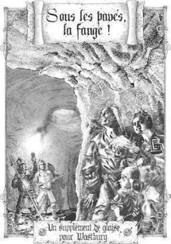 SOUS LES PAVES LA FANGE ! - EXT. WASTBURG