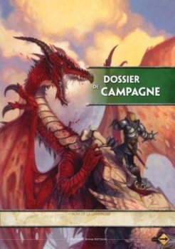 D&D4 : DOSSIER DE CAMPAGNE