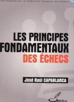 PRINCIPES FONDAMENTAUX ECHECS
