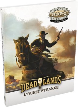 LIVRE DE BASE DEADLANDS (EDITION 2023)