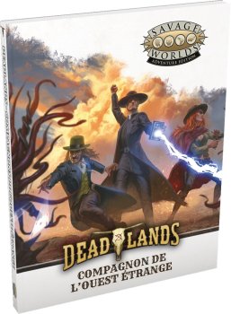 COMPAGNON DE L’OUEST ETRANGE DEADLANDS