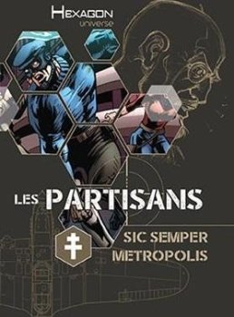 SIC SEMPER METROPOLIS - ÉCRAN LES PARTISANS