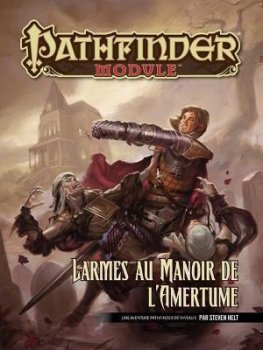 LARMES AU MANOIR DE L’AMERTUME