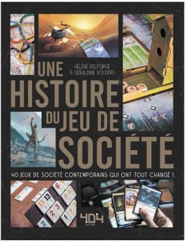 UNE HISTOIRE DU JEU DE SOCIETE