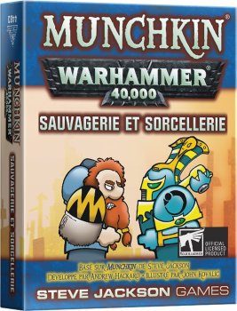 SAUVAGERIE ET SORCELLERIE - EXT. MUNCHKIN W40K