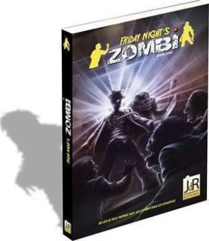 FRIDAY NIGHT’S ZOMBI - LIVRE DE BASE