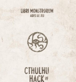 LIBRI MONSTRORUM, AIDE DE JEU - CTHULHU HACK