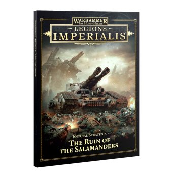 JOURNAL STRATEGIA THE RUIN OF THE SALAMANDERS - LEGIONS IMPERIALIS (EN)