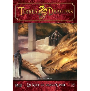 LA NUIT DU DRAGON D’OR - TERRES DRAGONS