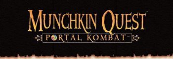 MUNCHKIN QUEST PORTAL KOMBAT