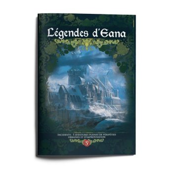 INCIDENTS -LEGENDES D’EANA - DRAGONS