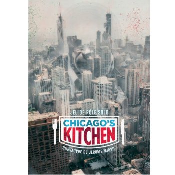 CHICAGO’S KITCHEN